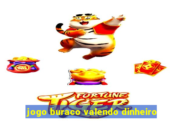 jogo buraco valendo dinheiro